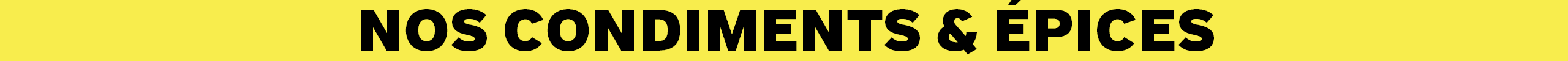 Image catégorie 👉 Nos Condiments & Épices 🌶️🧂