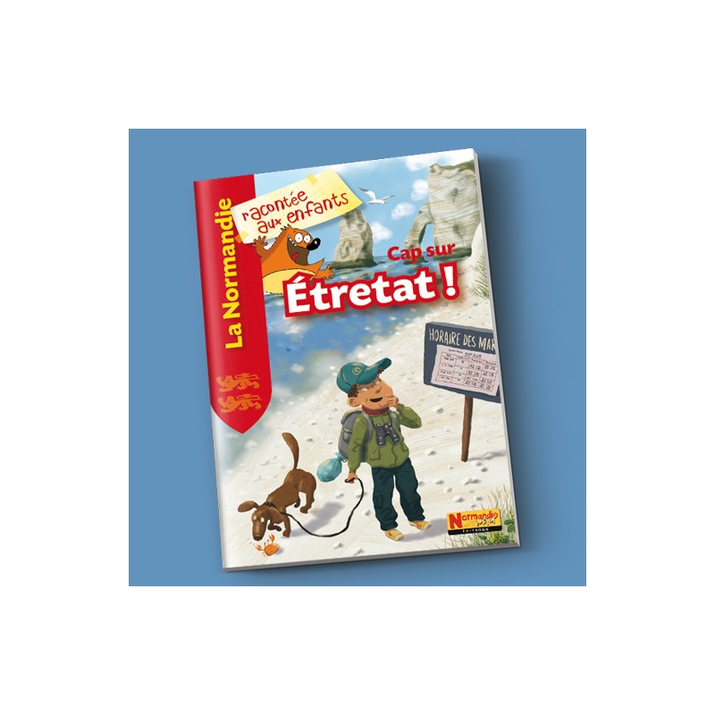 JEUNESSE -  Cap sur Étretat !