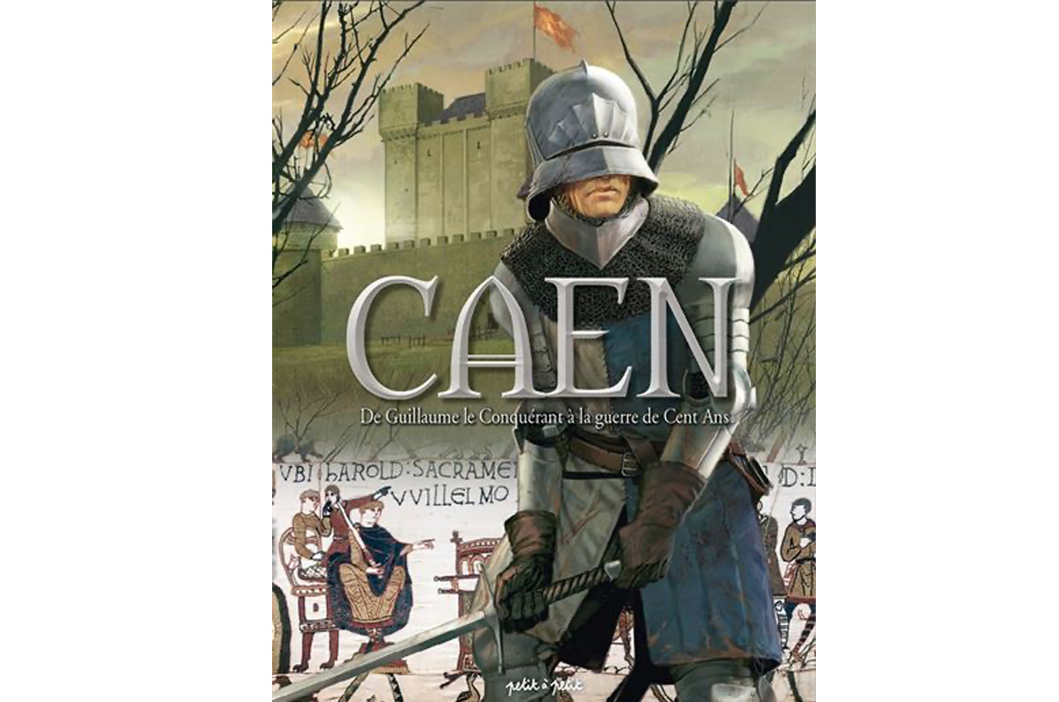 BD CAEN - Tome 1 : Caen T1, De Guillaume le Conquérant à la guerre de Cent ans